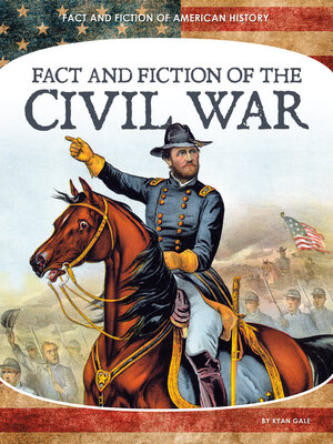 cover image of Fact and Fiction of the Civil War